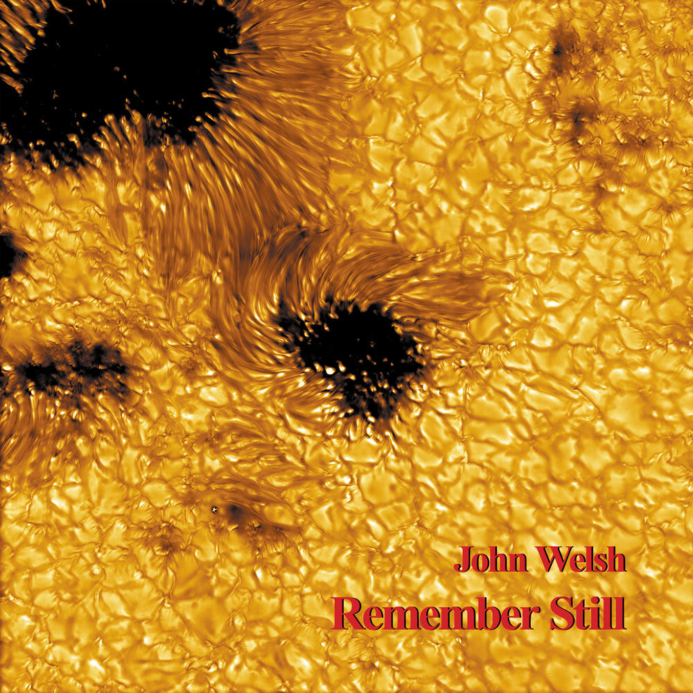 the album cover for John Welsh - Remember Still