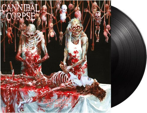 Cannibal Corpse - Butchered At Birth - Vinyl Record
