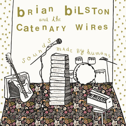 Bilston,brian / Catenary Wires - Sounds Made By Humans - Music CD