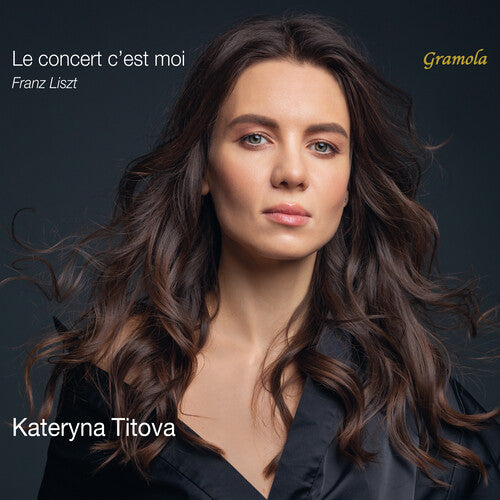 Titova,kateryna - Le Concert C'est Moi - Music CD