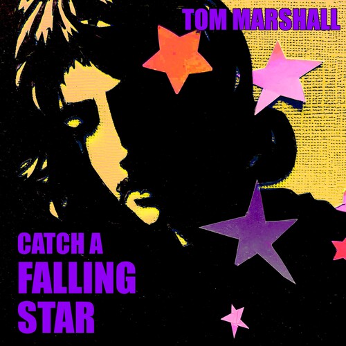 Marshall,tom - Catch A Falling Star - Music CD