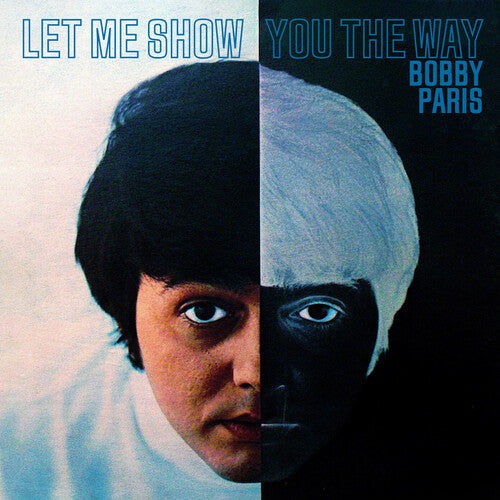 Paris,bobby - Let Me Show You The Way - Music CD
