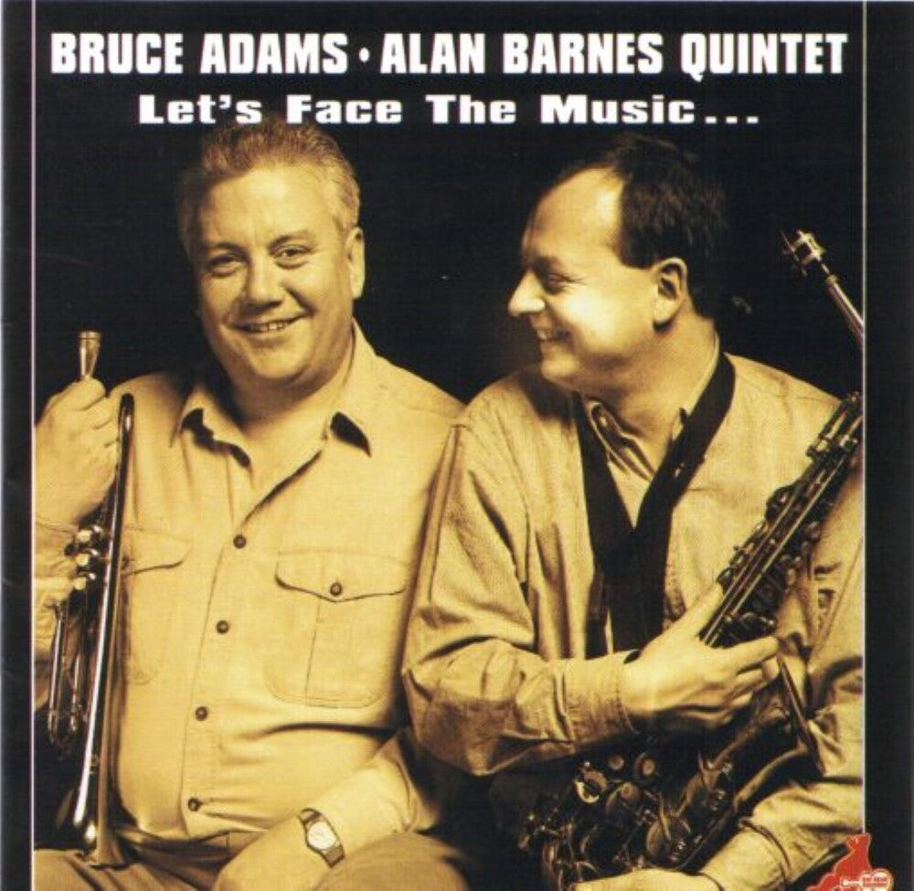 the album cover for Bruce Adams / Barnes,Alan - Let's Face The Music