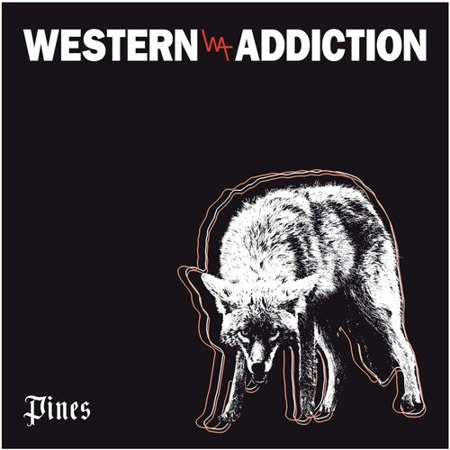 Western Addiction - Pines - Vinyl Record