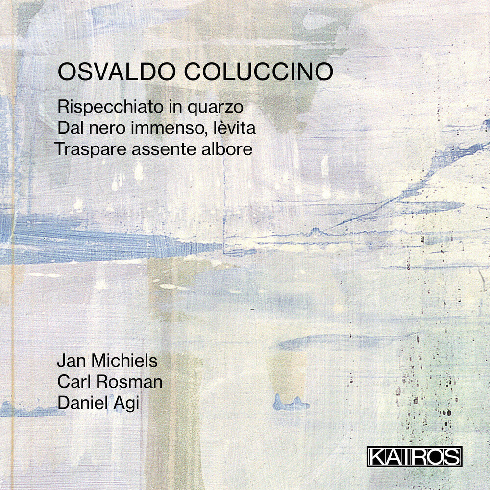 the album cover for Jan Michiels / Rosman,Carl / Agi,Daniel - Osvaldo Coluccino: Rispecchiato In Quarzo