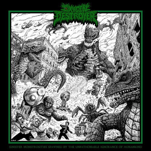 Oxygen Destroyer - Sinister Monstrosities Spawned By The Unfathomable - Vinyl Record