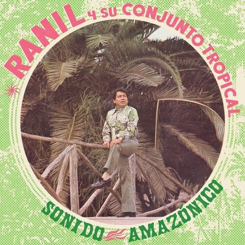 Ranil / Su Conjunto Tropical - Sonido Amazonico - Vinyl Record