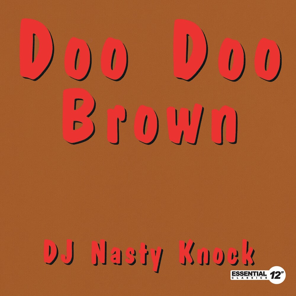 the album cover for DJ Nasty Knock - Doo Doo Brown