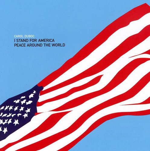 the album cover for Carol Duboc - I Stand for America