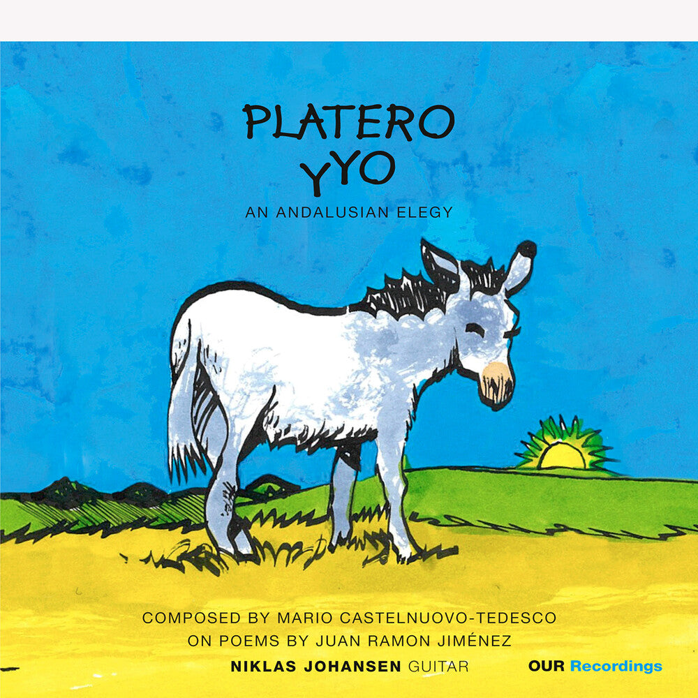 Platero Y Yo - An Andalusian Fantasy Music CD