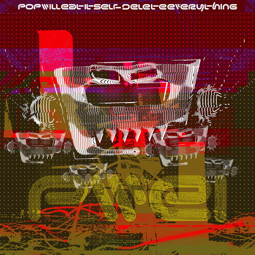 Pop Will Eat Itself - Delete Everything - Music CD