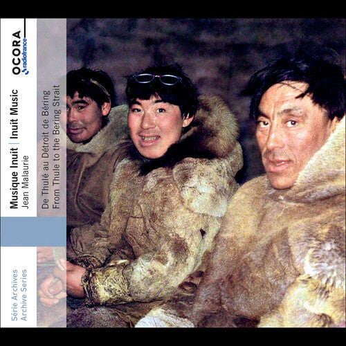 Inuit Music - From Thule To The Bering Strait - Inuit Music - From Thule To The Bering Strait - Music CD