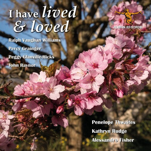Rudge / Fisher / Thwaites - Have Lived & Loved - Music CD