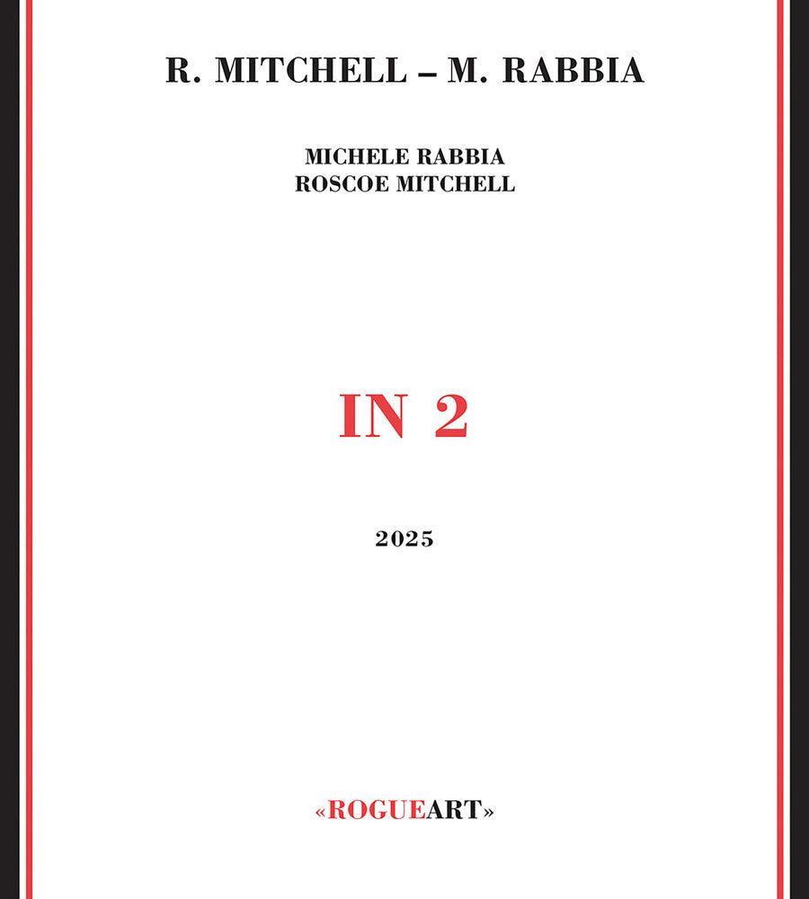 the album cover for Roscoe Mitchell / Rabbia,Michele - In 2