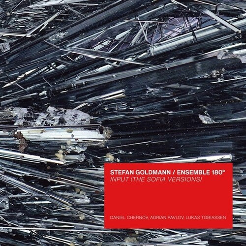 Goldmann,stefan / Ensemble 180 - Input (sofia Versions) - Music CD