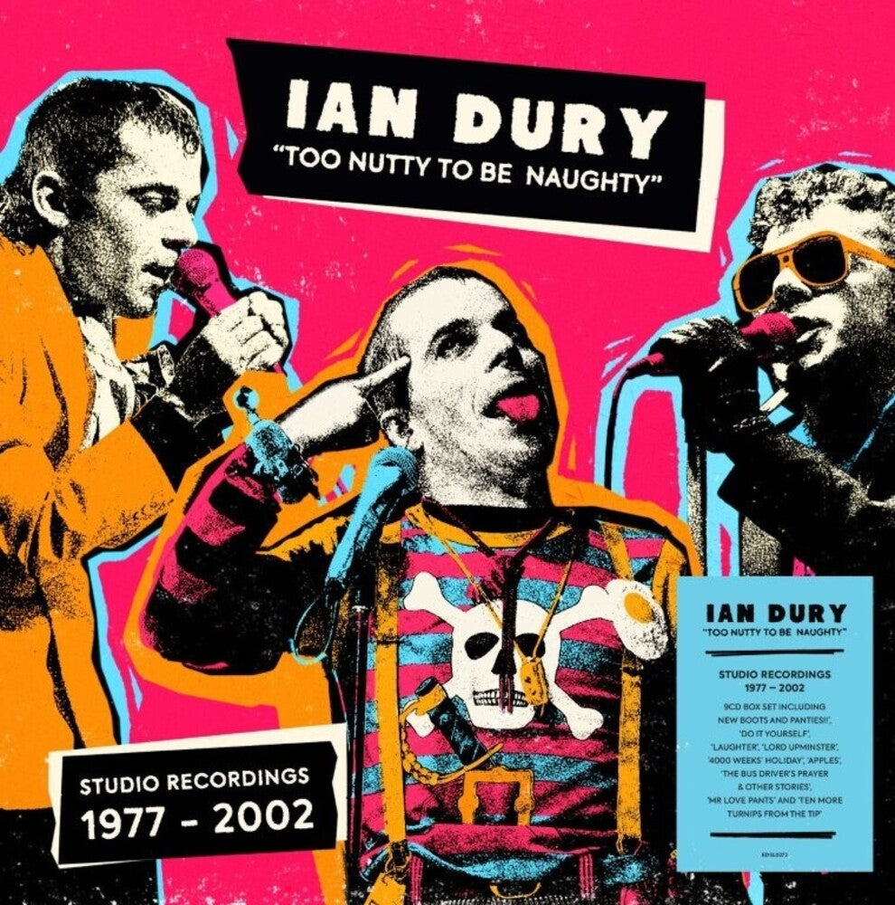 the album cover for Ian Dury - Too Nutty To Be Naughty: Studio Recordings 77-02