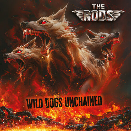 Rods - Wild Dogs Unchained - Music CD