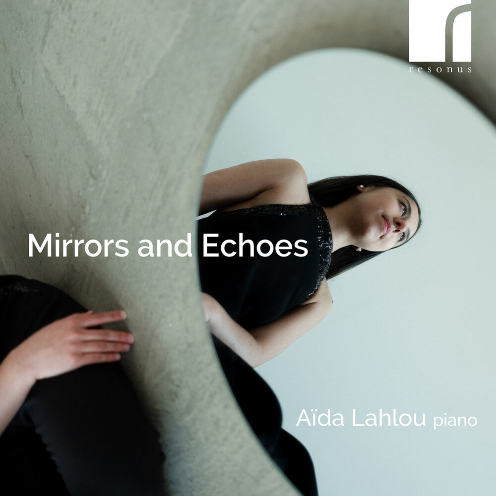 the album cover for Aida Lahlou - Mirrors & Echoes