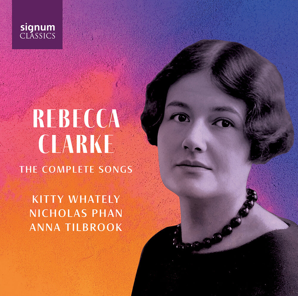 the album cover for Kitty Whately - Rebecca Clarke: The Complete Songs