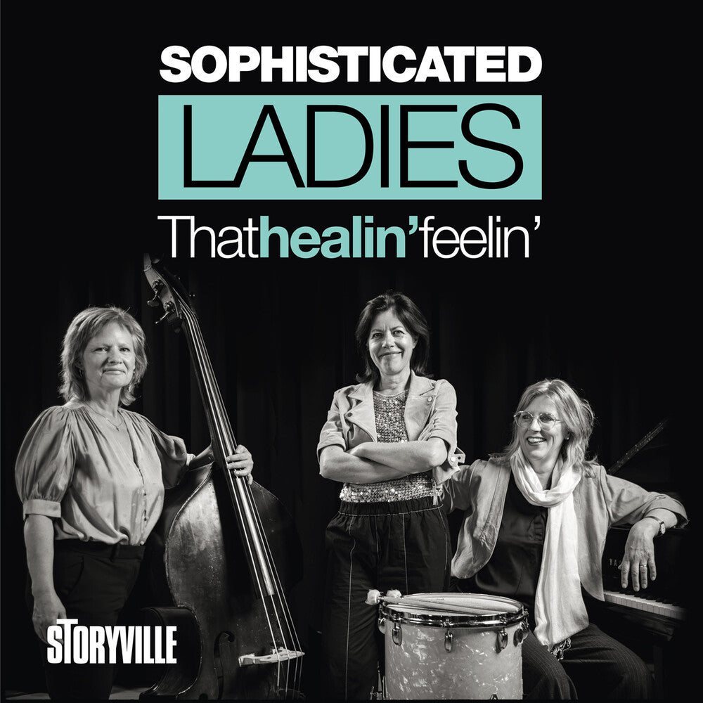 the album cover for Sophisticated Ladies - That Healin' Feelin'
