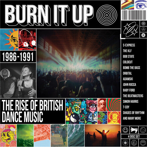 Burn It Up: Rise Of British Dance Music 1986-1991 - Burn It Up: Rise Of British Dance Music 1986-1991 - Music CD
