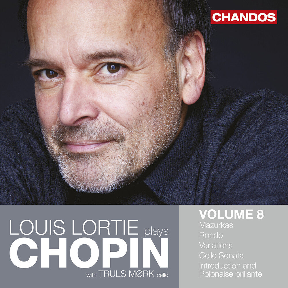 the album cover for LOUIS LORTIE - Louis Lortie Plays Chopin Vol. 8