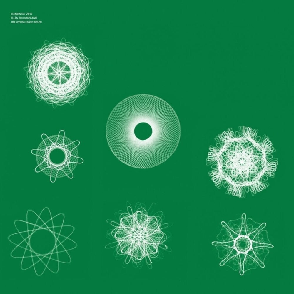 the album cover for Ellen Fullman / Living Earth Show - Elemental View