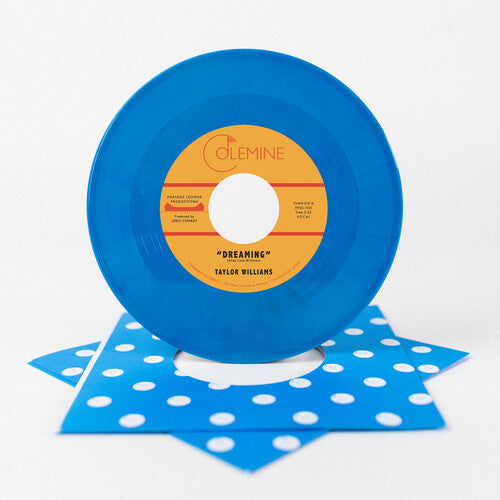 Williams,taylor - Dreaming / What About Me - Blue - Vinyl Record