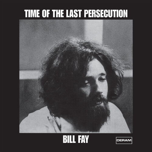 Fay,bill - Time Of The Last Persecution - Vinyl Record
