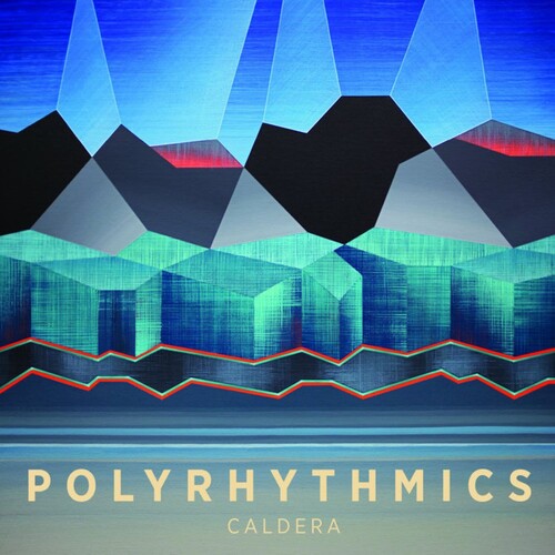 Polyrhythmics - Caldera - Music CD