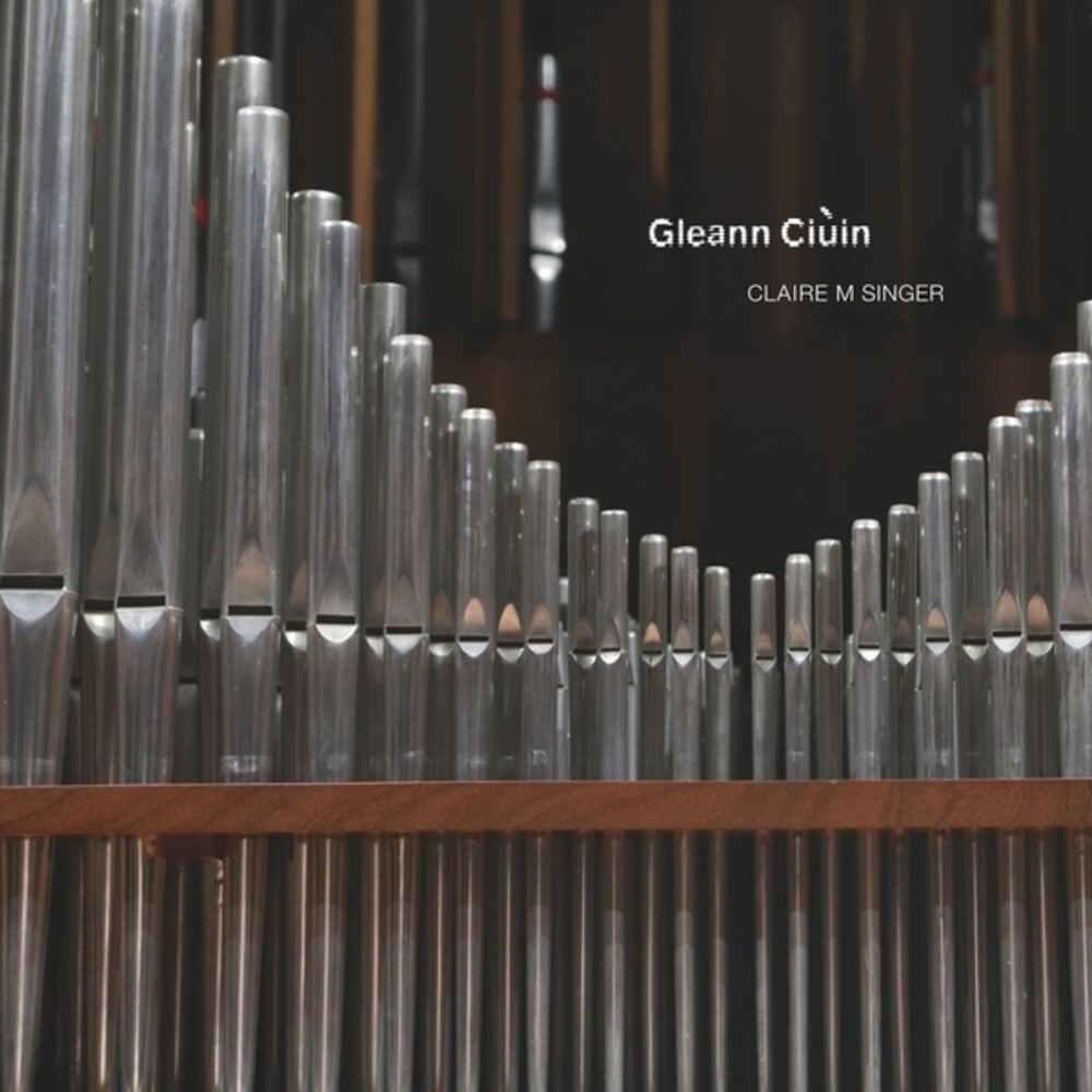 the album cover for Claire Singer M - Gleann Ciuin