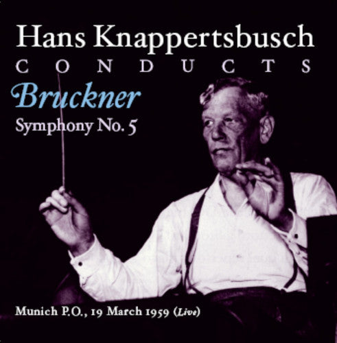 the album cover for Hans Knappertsbusch - Knappertsbusch Conducts