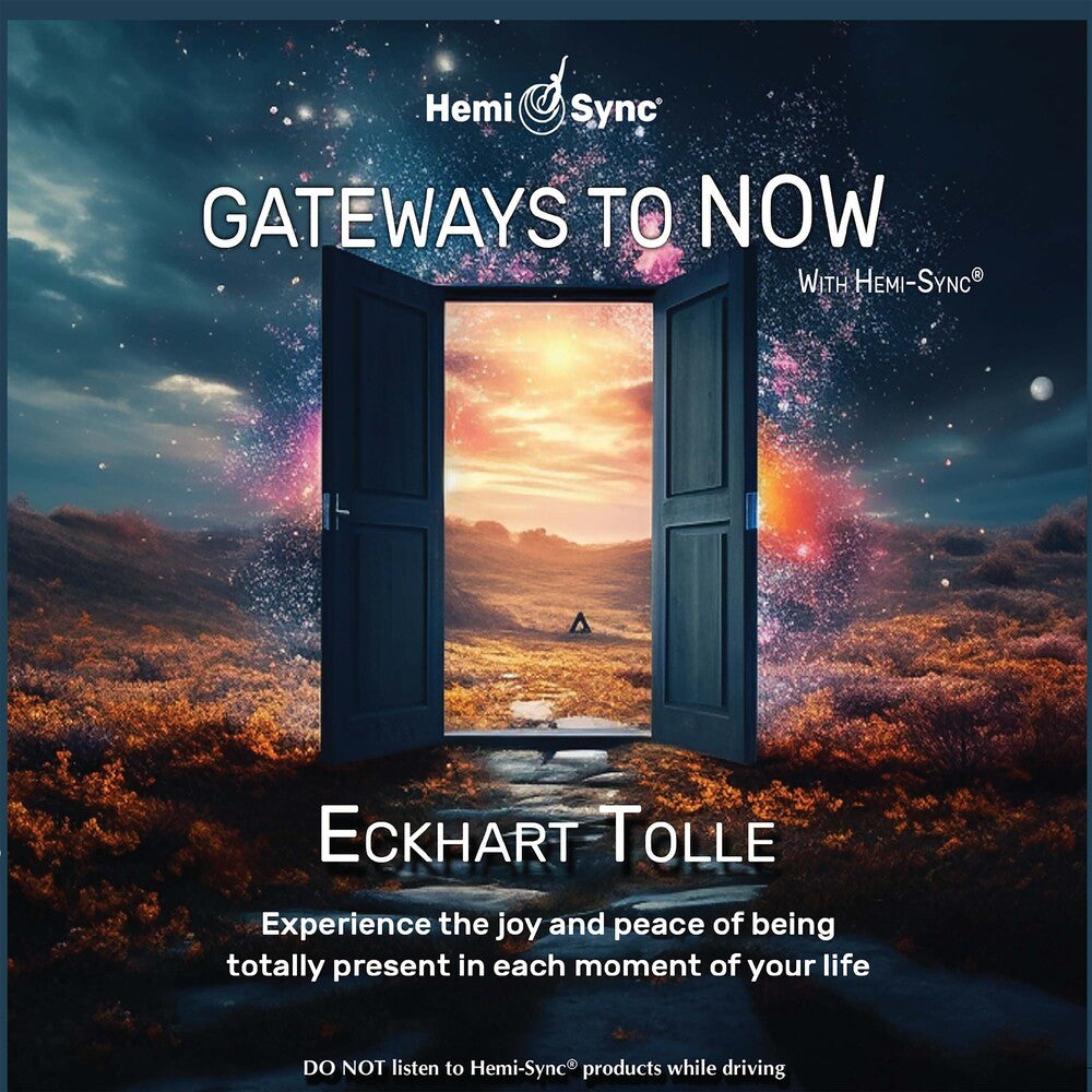 the album cover for Eckhart Tolle - Gateways To Now With Hemi-Sync