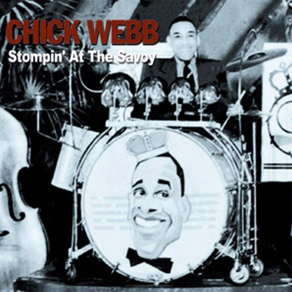 the album cover for Chick Webb - Stompin' At The Savoy