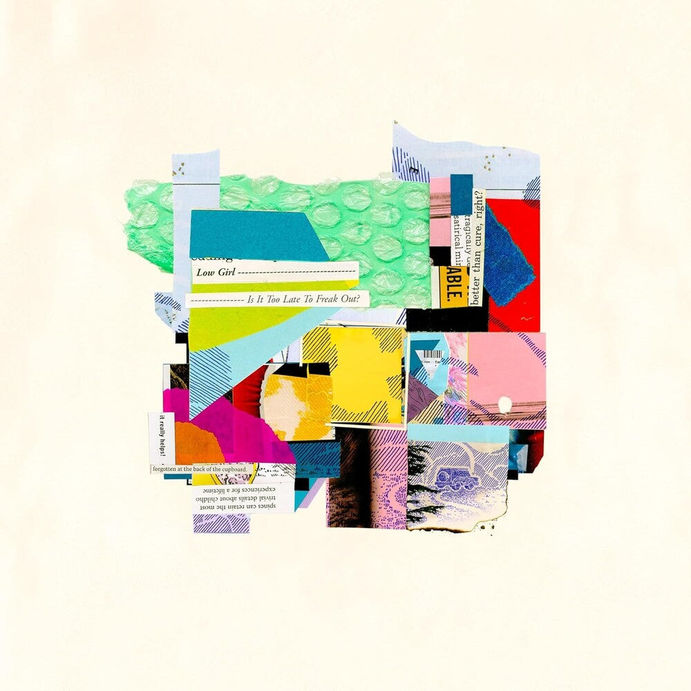 the album cover for Low Girl - Is It Too Late To Freak Out (Uk)