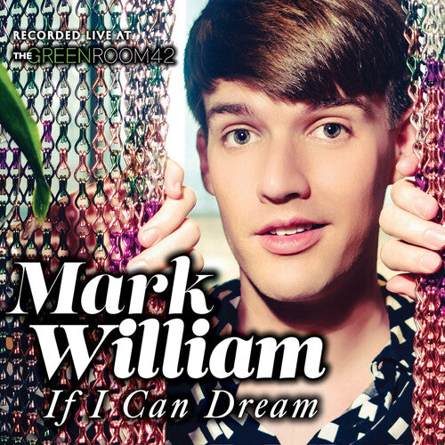 William,mark - If I Can Dream: Live At The Green Room 42 - Music CD