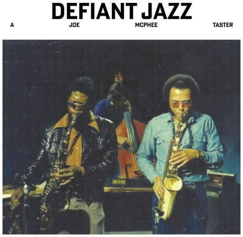 Mcphee,joe - Defiant Jazz: A Joe Mcphee Taster - Vinyl Record