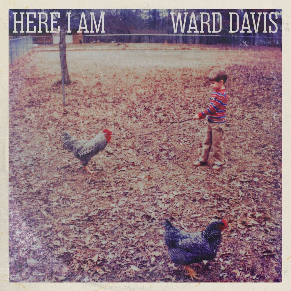 the album cover for Ward Davis - Here I Am