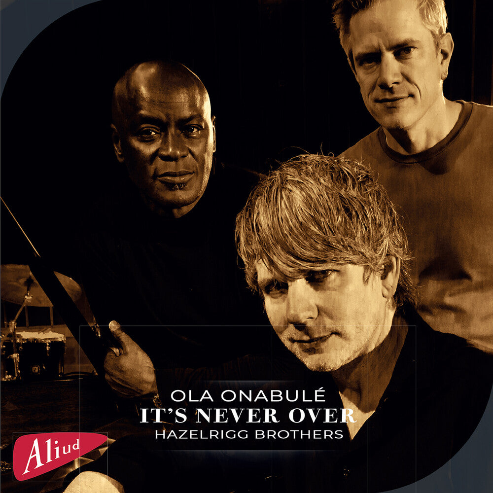 It's Never Over Featuring Ola Onabule Music CD