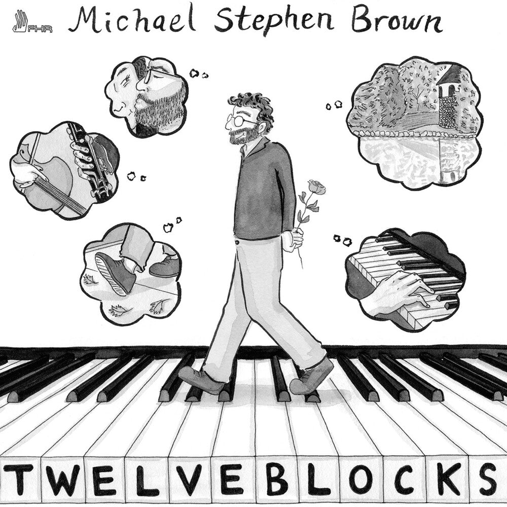 Michael Stephen Brown: Twelve Blocks Music CD