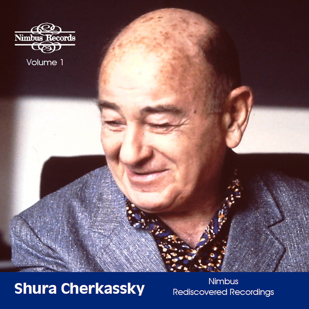 Shura Cherkassky: Nimbus Rediscovered Recordings Music CD