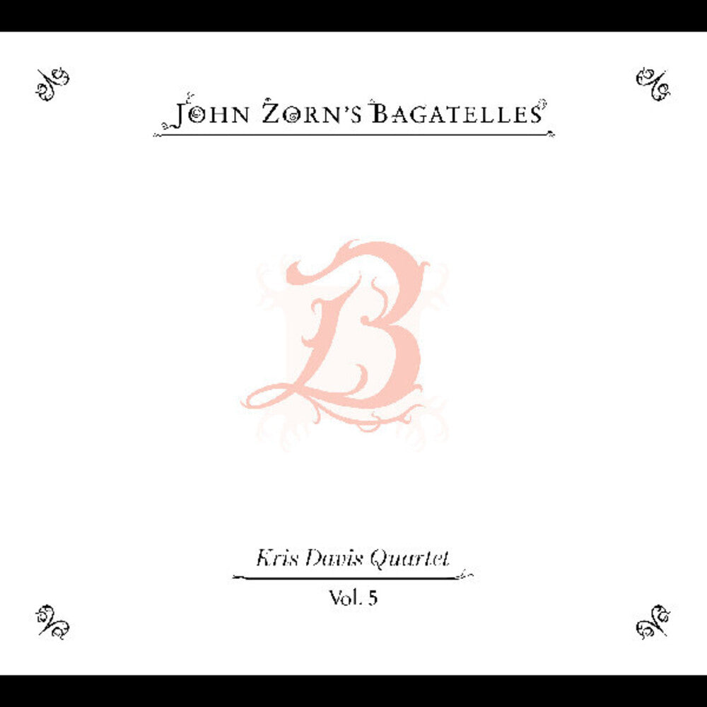 Bagatelles Vol 5: Kris Davis Quartet Music CD