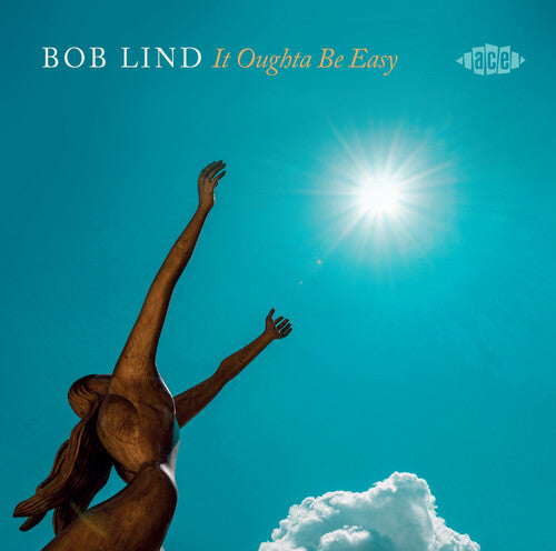 Lind,bob - It Oughta Be Easy - Music CD