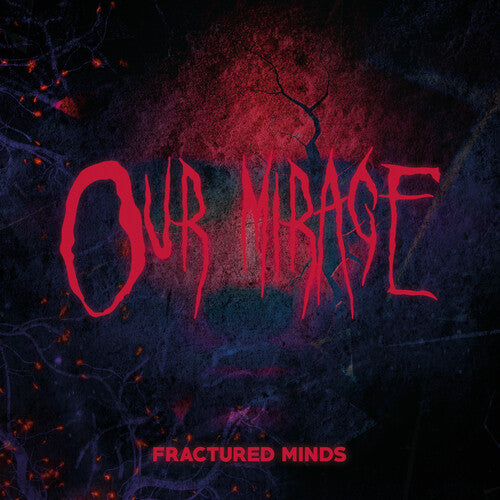 Our Mirage - Fractured Minds - Vinyl Record