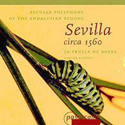 Mudarra / Sandua / La Trulla De Bozes - Secular Polyphony: Sevilla Ca 1560 - Music CD