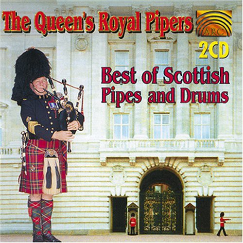 the album cover for Queens Royal Pipers - Best Of Scottish Pipes and Drums