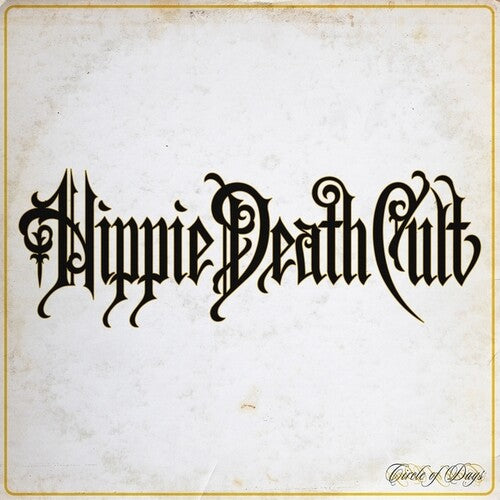 Hippie Death Cult - Circle Of Days - Vinyl Record