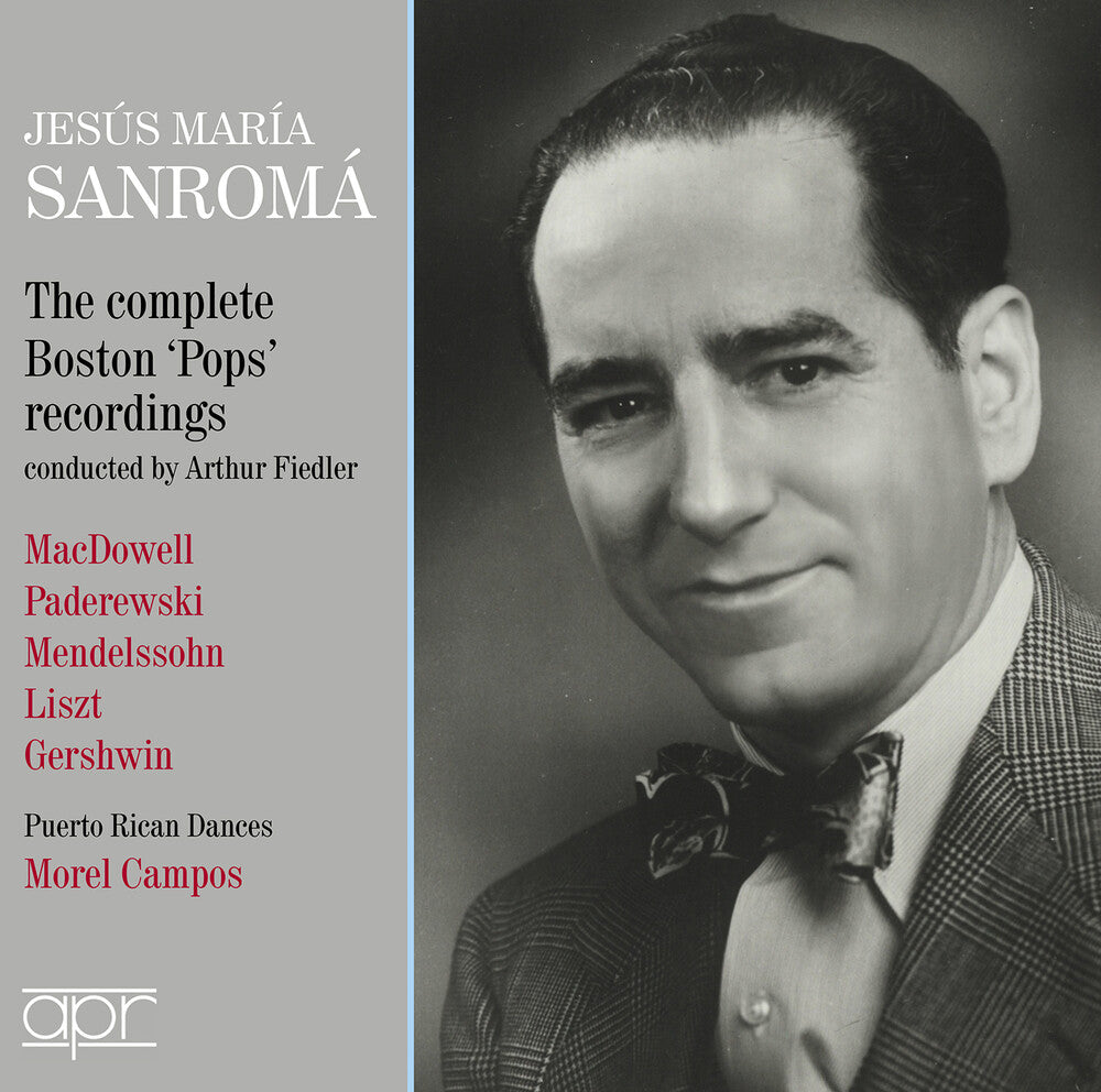 the album cover for Jesus Sanroma Maria - Jesus Maria Sanroma - Complete Boston Pops