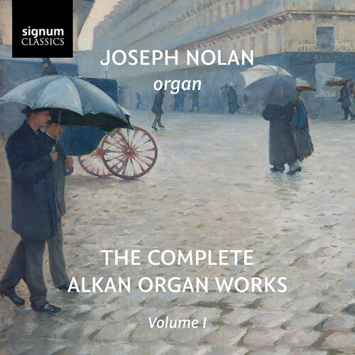 Nolan,joseph - Complete Alkan Organ Works Vol. 1 - Music CD