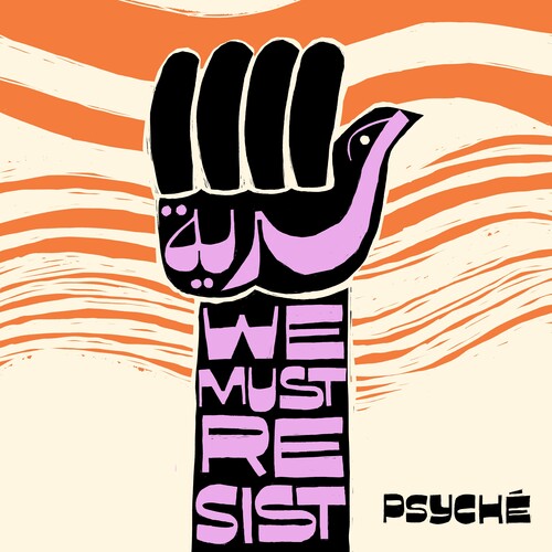Psyche - Hurriya (we Must Resist) - Vinyl Record